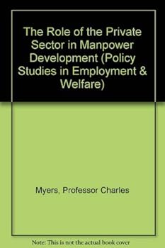 Hardcover The Role of the Private Sector in Manpower Development Book