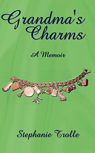 Grandma's Charms: A Memoir