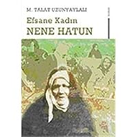 Efsane Kadin - Nene Hatun 9752691862 Book Cover