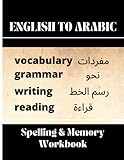 English to Arabic: Arabic Vocabulary Language Learning for Adults & Kids - Translate and Memorize Common Arabic Words & Phrases & Conversational Arabic