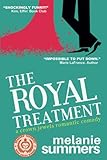 The Royal Treatment: A Crown Jewels Romantic Comedy, Book 1