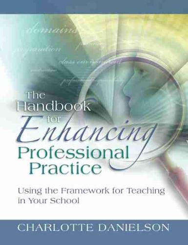 The Handbook for Enhancing Professional Practice: Using...