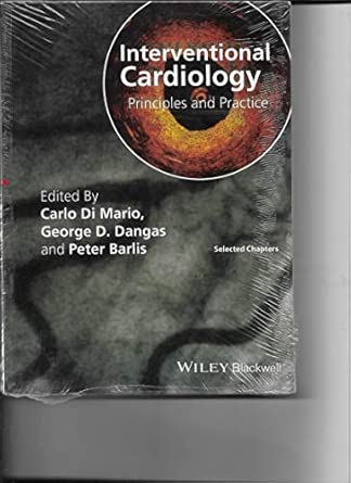 Interventional Cardiology: Principles and Practice book cover