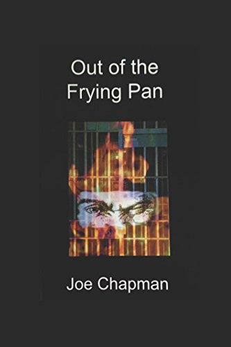 OUT OF THE FRYING PAN: Working in a Therapeutic Prison (Crime & Punishment)