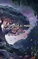 ASI COMENZÓ EL MUNDO (Spanish Edition) B0DGDHNWCH Book Cover