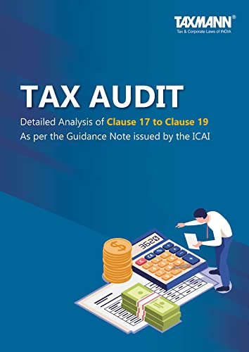 Taxmann’s Detailed Analysis of Clause 13 & 14 | Tax Audit | As Per the ICAI Guidance Note