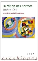 La Raison Des Normes: Essai Sur Kant 2711625915 Book Cover