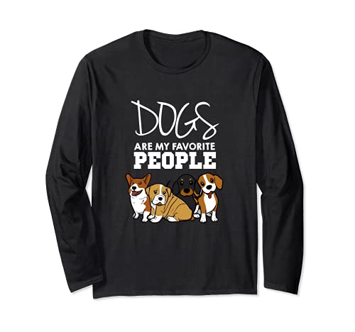 Dogs Are My Favorite People dog lover Long Sleeve T-Shirt, Black