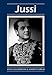 Jussi (Opera Biographies (Amadeus))