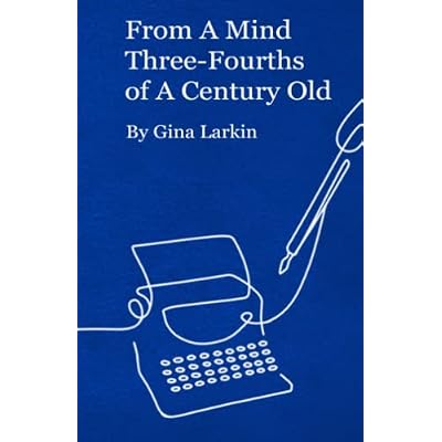 From a Mind Three-Fourths of a Century Old