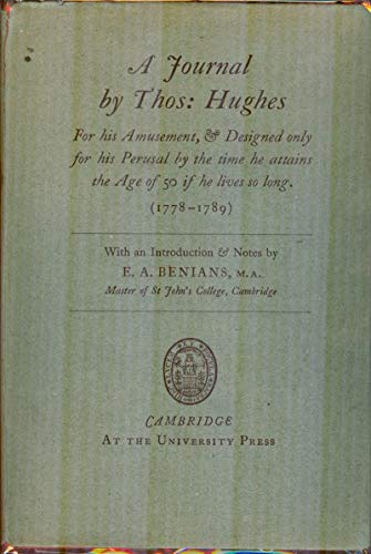 A journal by Thos. Hughes,: For his amusement, ... 0804612730 Book Cover