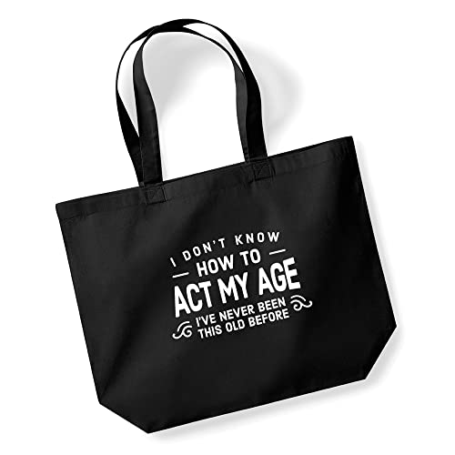 Birthday Gift Bag Funny Gift For Women Act My Age 18Th 21St 30Th 40Th 50Th 60Th 65Th 70Th 75Th 80Th 90Th Tote Shopping Present (Black) #TOP4
