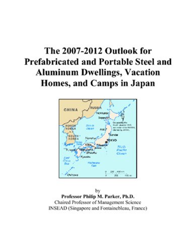 The 2007-2012 Outlook for Prefabricated and Portable Steel and Aluminum