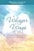 A Whisper In The Wings: A spiritualist's journey to find her true calling