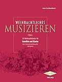 Weihnachtliches Musizieren, Querflöte und Klavier: für Querflöte und Klavier