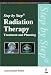 Step by Step Radiation Therapy: Treatment and Planning