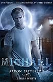 Michael: The Mark (The Airel Saga, Book 4: Part 7-8)