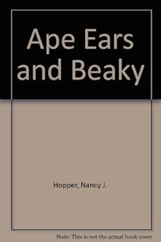 Hardcover Ape Ears and Beaky by Nancy J. Hopper (1984-10-08) Book