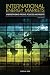 International Energy Markets: Understanding Pricing, Policies, and Profits