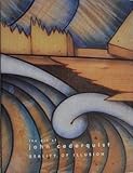 The Art of John Cederquist, Reality of Illusion