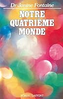 Notre quatrième monde 2221053923 Book Cover
