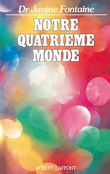 Paperback Notre quatrième monde [French] Book