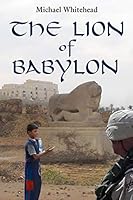 The Lion of Babylon 1634902823 Book Cover