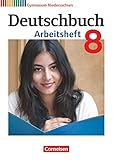  Deutschbuch Gymnasium - Niedersachsen - 8. Schuljahr: Arbeitsheft mit Lösungen