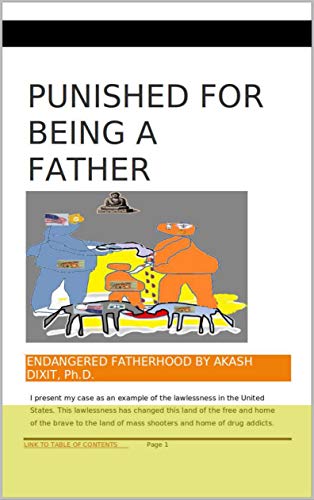 Punished For Being A Father: Endangered Fatherhood (English Edition) PDF