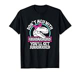 Don't Mess With Grandmasaurus Get Jurasskicked Funny Grandma T-Shirt