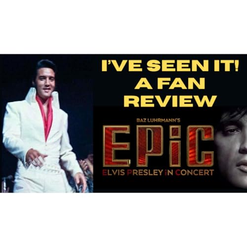 EPiC I've Seen It - A Fan Review