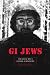 GI Jews: How World War II Changed a Generation