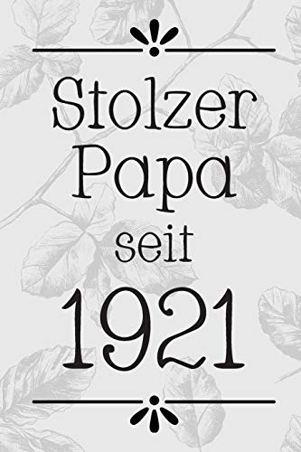Stolzer Papa 1921 Din A5 Punkteraster 120 Seiten Kalender Notizbuch Notizblock Block Terminkalender Abschied Abschiedsgeschenk