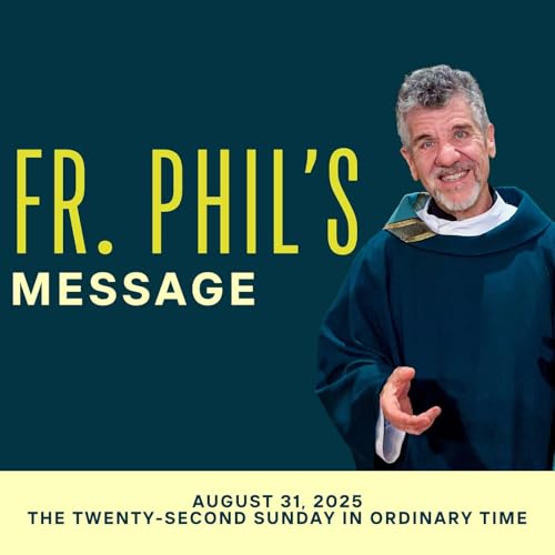 Page de couverture de The Twenty-Second Sunday in Ordinary Time | August 31, 2025