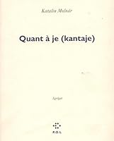 Quant à je (kantaje) 2867445086 Book Cover