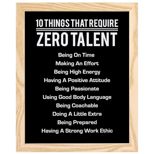 10 Things That Require Zero Talent - Motivational Wall Art