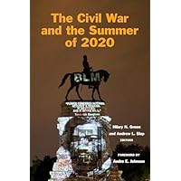 The Civil War and the Summer of 2020