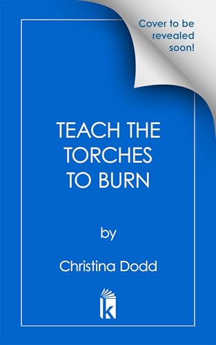 Teach the Torches to Burn (Daughter of Montague Book 3) (English Edition)