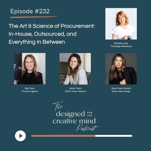 Ep 232: The Art and Science of Procurement - In-House, Outsourced, and Everything In Between