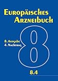  Europäisches Arzneibuch 8. Ausgabe, 4. Nachtrag (Ph.Eur. 8.4): Amtliche deutsche Ausgabe: Amtliche deutsche Ausgabe (Ph.Eur. 8.4)