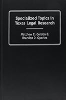 Specialized Topics In Texas Legal Research 0837736285 Book Cover