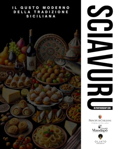 Sciavuru: Il gusto moderno della tradizione siciliana. Un viaggio tra memoria, cucina e territorio.