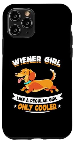 Wiener Girl Like A Regular Girl Only Cooler - Wiener Dog �X�}�z�P�[�X iPhone 11 Pro �p