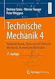  Technische Mechanik 4: Hydromechanik, Elemente der Höheren Mechanik, Numerische Methoden