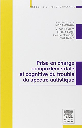 Télécharger Prise en charge comportementale et cognitive du trouble du spectre autistique livre En ligne