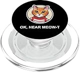 Photo Gallery funny ok, hear meow-t cat joke design popsockets popgrip per magsafe Photo Gallery funny ok, hear meow-t cat joke design popsockets popgrip per magsafe