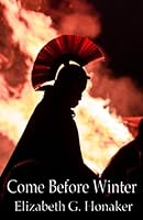 Come Before Winter 1502598353 Book Cover