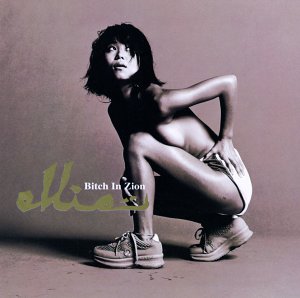 Bitch In Zion Bitch In Zion