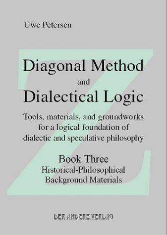 Diagonal Method and Dialectical Logic. Tools, materials, and ...