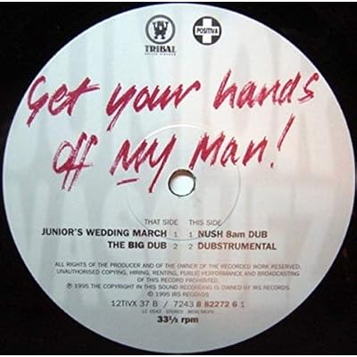Get Your Hands Off My Man!